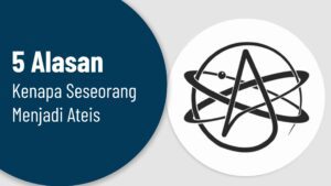 5 Alasan Kenapa Seseorang Menjadi Ateis