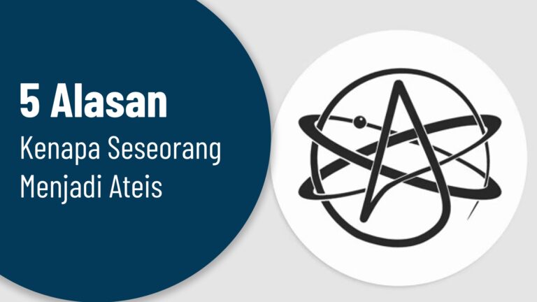 Alasan kenapa seseorang menjadi Ateis