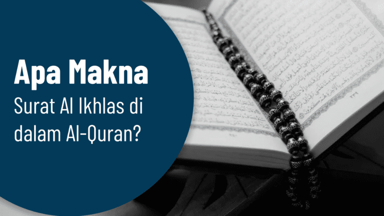 Surat Al Ikhlas di dalam Al-Quran dan artinya