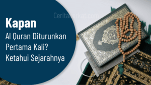 Kapan Al Quran Diturunkan Pertama Kali? Ketahui Sejarahnya