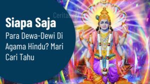 Siapa Saja Para Dewa-Dewi di Agama Hindu? Mari Cari Tahu