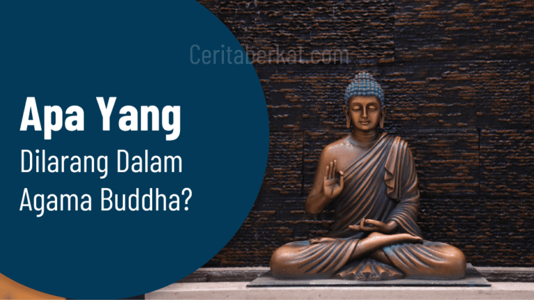 Apa yang dilarang dalam Agama Buddha