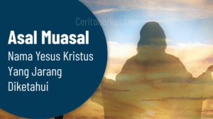Asal muasal nama Yesus Kristus