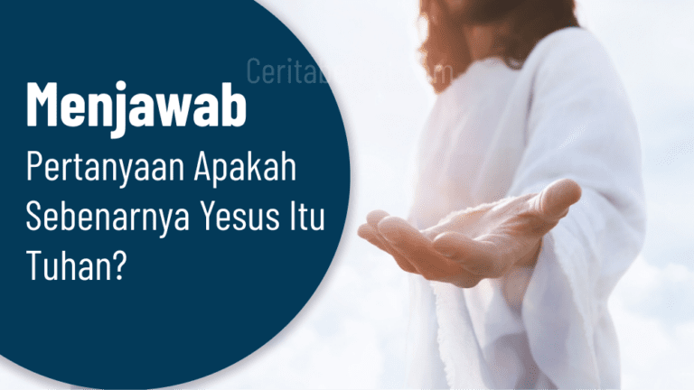 Apakah sebenarnya Yesus itu Tuhan