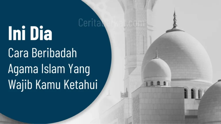 Cara beribadah agama Islam