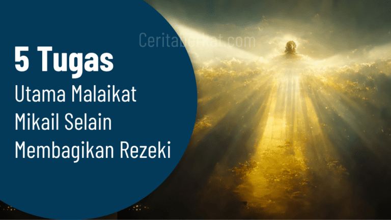 tugas Utama malaikat mikail selain membagikan rezeki