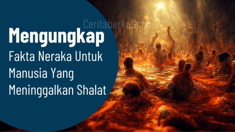 Neraka untuk Manusia yang Meninggalkan Shalat