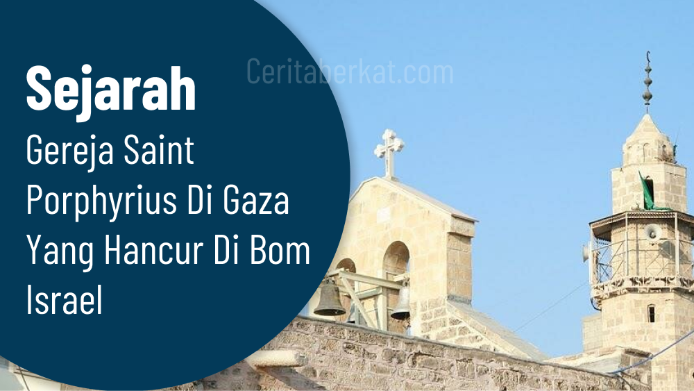 Sejarah Gereja Saint Porphyrius di Gaza