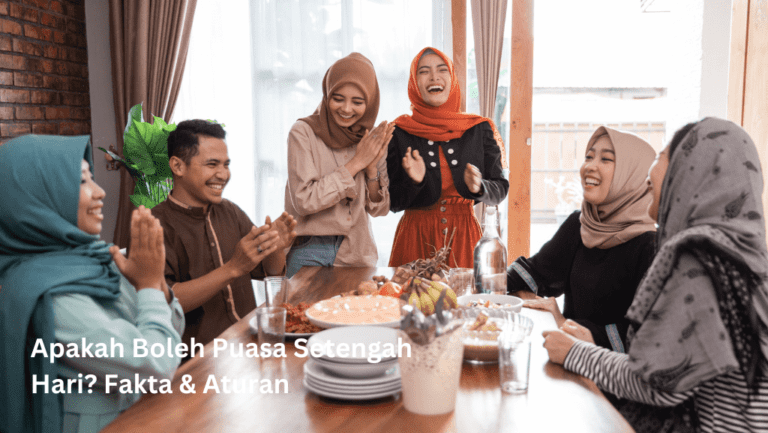Apakah Boleh Puasa Setengah Hari? Fakta & Aturan