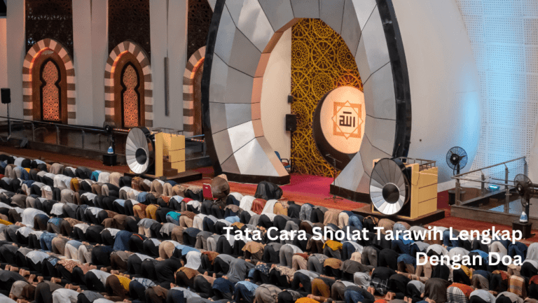Tata Cara Sholat Tarawih Lengkap Dengan Doa