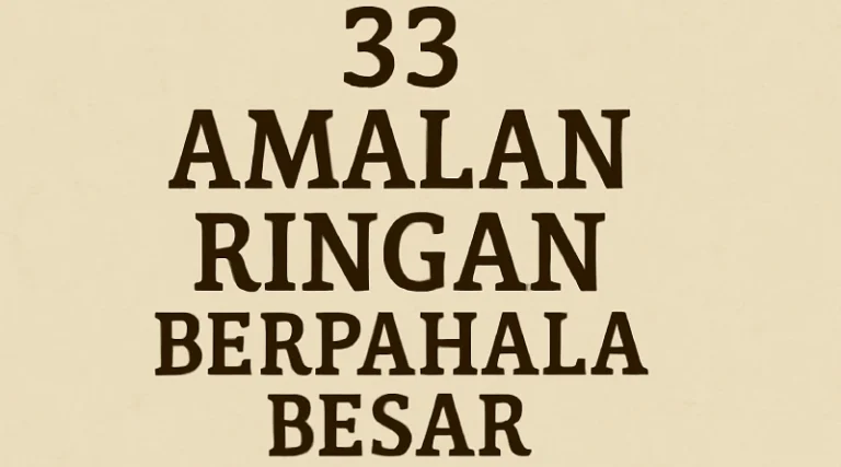 33 Amalan Ringan Berpahala Besar