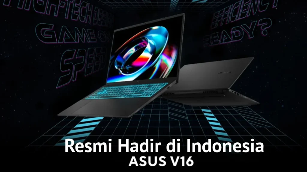 Asus Gaming V16 Resmi Hadir di Indonesia