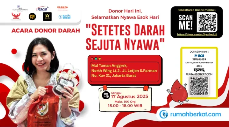 Informasi jadwal donor darah Jakarta Barat 17 Agustus 2025 Setetes Darah Sejuta Nyawa ke-9 di Mal Taman Anggrek, dengan waktu pelaksanaan dari pukul 15.00 hingga 18.00 WIB.