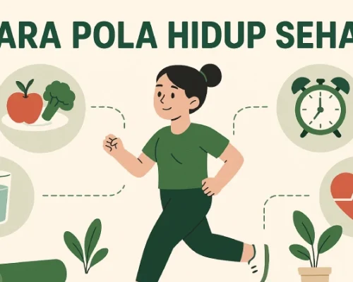 Hidup sehat dimulai dari langkahmu! Olahraga dan makanan bergizi adalah cara pola hidup sehat untuk energi maksimal!